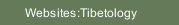 Websites:Tibetology